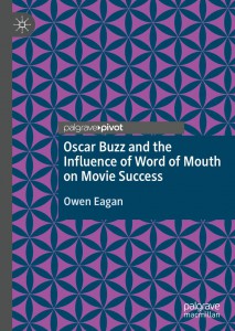 Couverture du livre Oscar Buzz and the Influence of Word of Mouth on Movie Success - de Owen Eagan