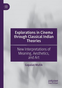 Couverture du livre Explorations in Cinema through Classical Indian Theories - de Gopalan Mullik