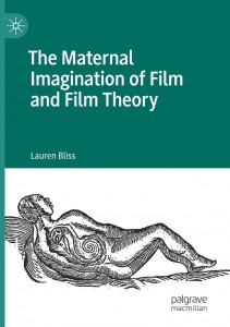 Couverture du livre The Maternal Imagination of Film and Film Theory - de Lauren Bliss