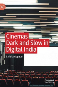 Cover of the book Cinemas Dark and Slow in Digital India - by Lalitha Gopalan