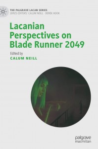 Cover of the book Lacanian Perspectives on Blade Runner 2049 - Edited by Calum Neill