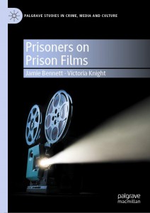 Cover of the book Prisoners on Prison Films - by Jamie Bennett and Victoria Knight