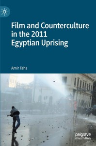Cover of the book Film and Counterculture in the 2011 Egyptian Uprising - by Amir Taha