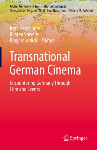 Cover of the book Transnational German Cinema - Edited by Irina Herrschner, Kirsten Stevens and Benjamin Nickl