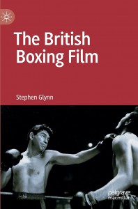 Cover of the book The British Boxing Film - by Stephen Glynn