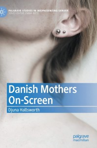 Cover of the book Danish Mothers On-Screen - by Djuna Hallsworth