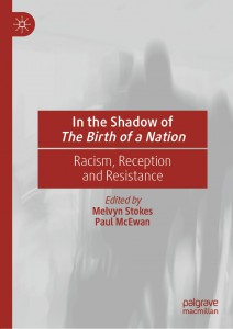 Cover of the book In the Shadow of The Birth of a Nation - Edited by Melvyn Stokes and Paul McEwan