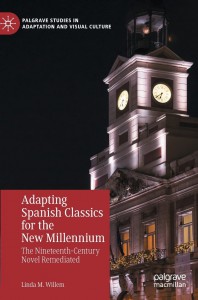 Cover of the book Adapting Spanish Classics for the New Millennium - by Linda M. Willem