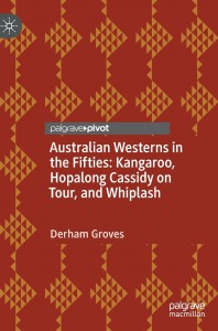 Cover of the book Australian Westerns in the Fifties - by Derham Groves