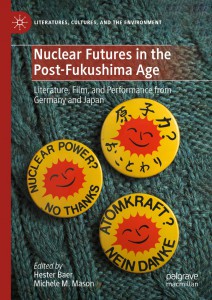 Cover of the book Nuclear Futures in the Post-Fukushima Age - Edited by Hester Baer and Michele M. Mason
