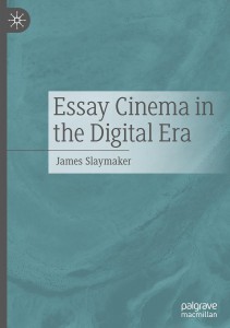 Couverture du livre Essay Cinema in the Digital Era - de James Slaymaker