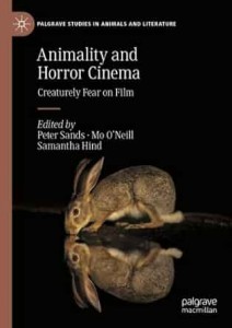 Couverture du livre Animality and Horror Cinema - Sous la direction de Peter Sands, Mo O’ Neill et Samantha Hind