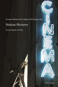 Cover of the book Motion Pictures - Edited by Gemma Blackwood and Andrew McGregor