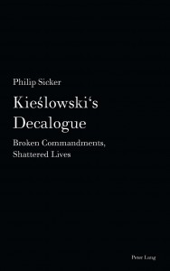 Cover of the book Kieslowski's Decalogue - by Philip Sicker