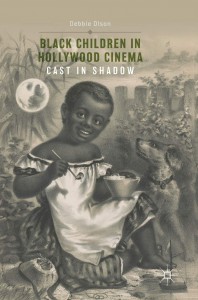 Cover of the book Black Children in Hollywood Cinema - by Debbie Olson