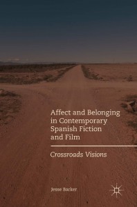 Cover of the book Affect and Belonging in Contemporary Spanish Fiction and Film - by Jesse Barker