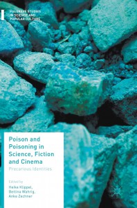 Cover of the book Poison and Poisoning in Science, Fiction and Cinema - Edited by Heike Klippel, Bettina Wahrig and Anke Zechner