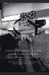 Couverture du livre Contemporary Latin American Cinema - Sous la direction de Claudia Sandberg et Carolina Rocha