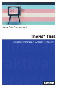 Couverture du livre Trans*Time - Sous la direction de Danae Gallo González