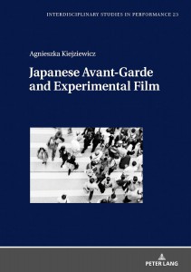 Couverture du livre Japanese Avant-Garde and Experimental Film - de Agnieszka Kiejziewicz