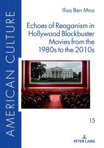 Cover of the book Echoes of Reaganism in Hollywood Blockbuster Movies from the 1980s to the 2010s - by Ben Mna
