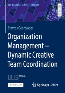 Cover of the book Organization Management – Dynamic Creative Team Coordination - by Stavros Georgiades