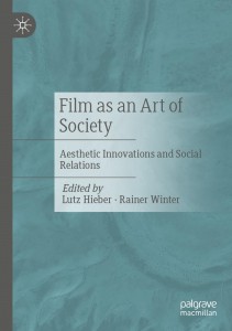 Cover of the book Film as an Art of Society - Edited by Lutz Hieber and Rainer Winter