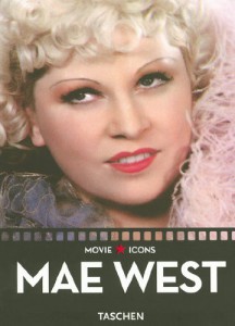Cover of the book Mae West - by Dominique Mainon and James Ursini