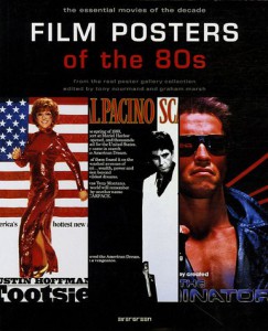 Cover of the book Film Posters of the 80s - by Tony Nourmand and Graham Marsh
