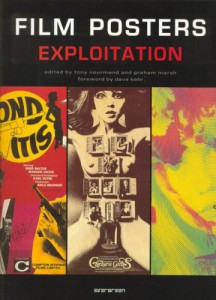 Cover of the book Film Posters Exploitation - by Tony Nourmand and Graham Marsh