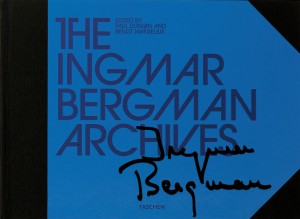 Cover of the book The Ingmar Bergman Archives - Edited by Paul Duncan and Bengt Wanselius