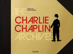 Cover of the book The Charlie Chaplin Archives - by Paul Duncan