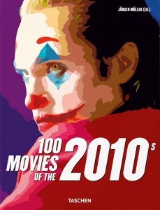 Couverture du livre 100 Movies of the 2010s - Sous la direction de Jürgen Müller