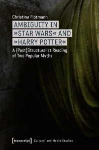 Couverture du livre Ambiguity in Star Wars and Harry Potter - de Christina Flotmann