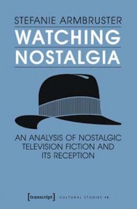 Couverture du livre Watching Nostalgia - de Stefanie Armbruster