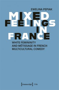 Cover of the book Mixed Feelings in France - by Ewelina Pepiak