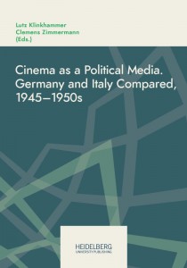 Couverture du livre Cinema as a Political Media - de Lutz Klinkhammer et Clemens Zimmerman