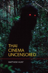 Couverture du livre Thai Cinema Uncensored - de Matthew Hunt