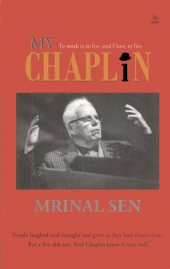 Cover of the book My Chaplin - by Mrinal&nbsp;Sen