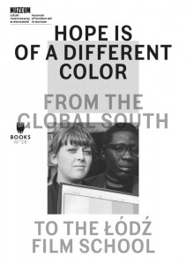 Couverture du livre Hope Is of a Different Color - Sous la direction de Magda Lipska et Monika Talarczyk