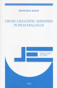 Couverture du livre Cross-linguistic affinities in film dialogue - de Raffaele Zago