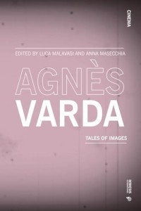 Couverture du livre Agnès Varda - Sous la direction de Luca&nbsp;Malavasi et Anna&nbsp;Masecchia
