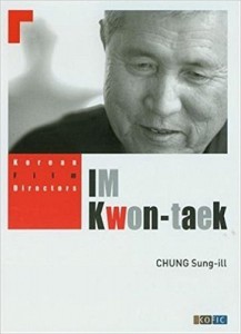 Couverture du livre Im Kwon-Taek - de Chung Sung-Ill