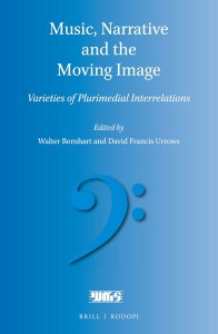Cover of the book Music, Narrative and the Moving Image - Edited by Walter Bernhart