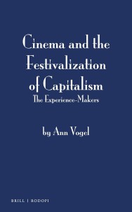 Couverture du livre Cinema and the Festivalization of Capitalism - de Ann Vogel