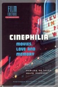 Cover of the book Cinephilia - Edited by Marijke&nbsp;de&nbsp;Valck and Malte&nbsp;Hagener
