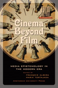 Couverture du livre Cinema Beyond Film - Sous la direction de François Albera et Maria Tortajada