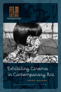 Couverture du livre Exhibiting Cinema in Contemporary Art - de Erika Balsom