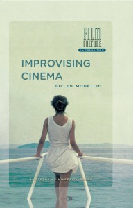 Couverture du livre Improvising Cinema - de Gilles Mouëllic