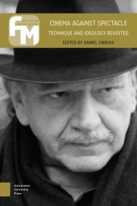 Couverture du livre Cinema against Spectacle - de Jean-Louis Comolli et Daniel Fairfax